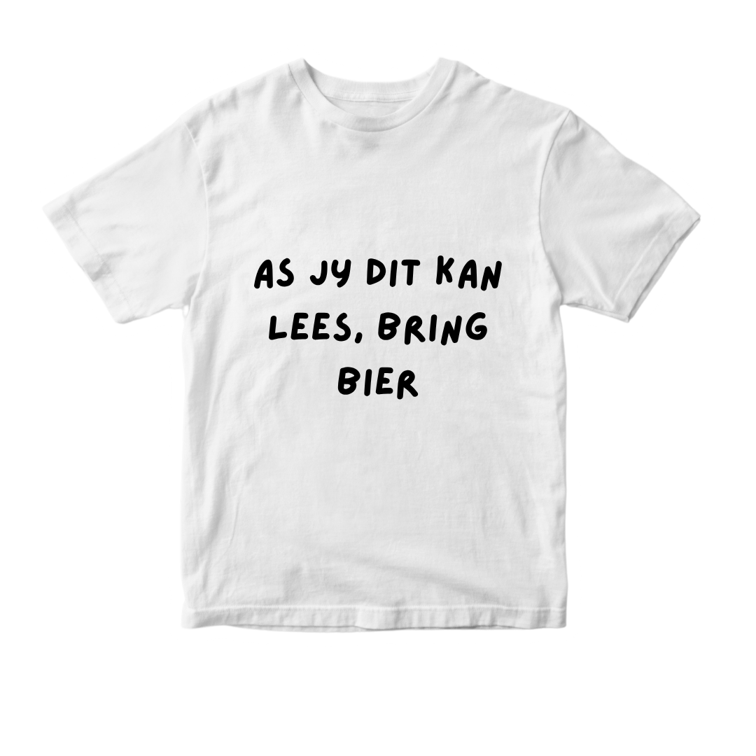 As jy dit kan lees, bring bier